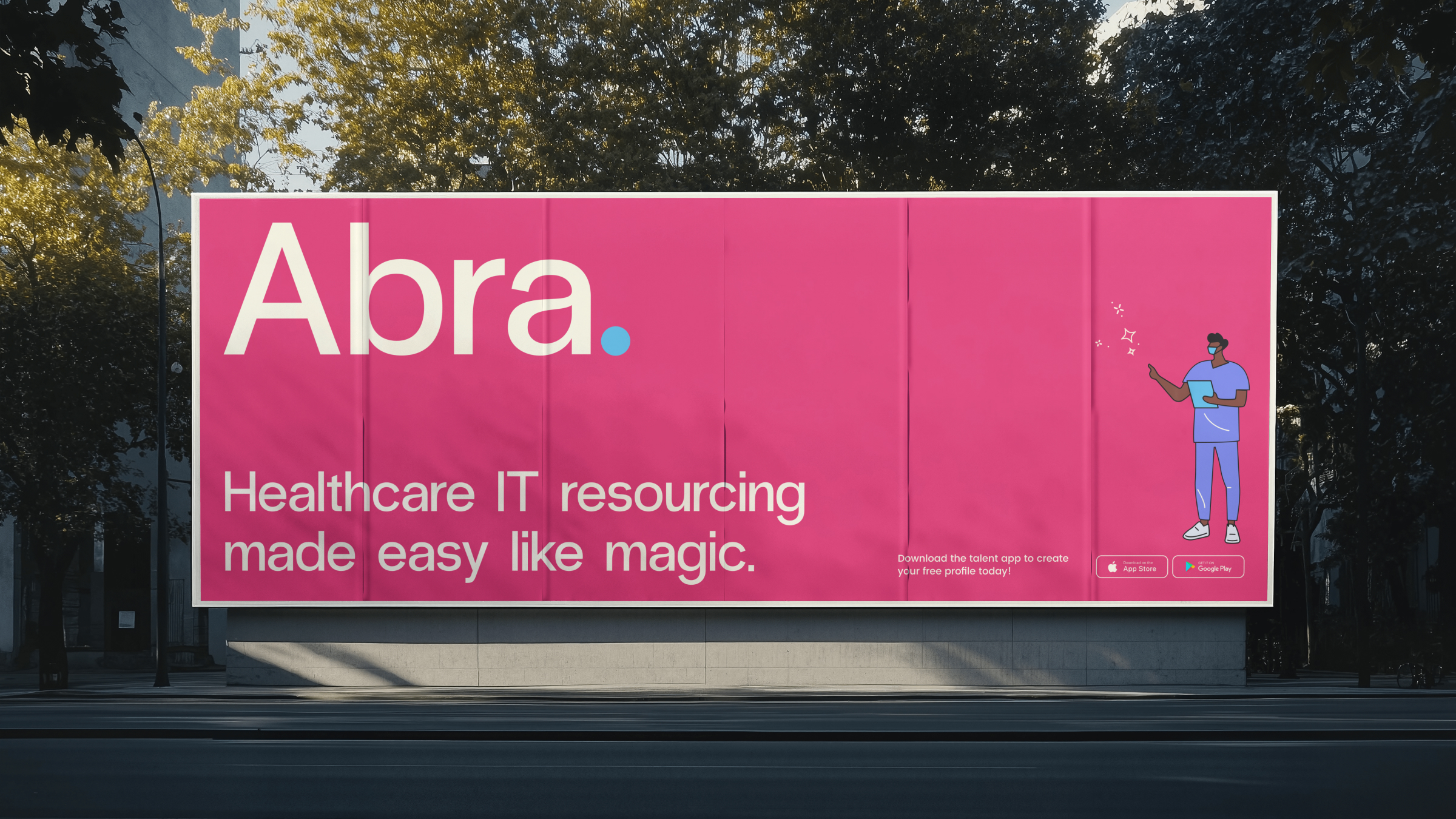Abra outdoor billboard mockup: pink background with logo, tagline and illustrated healthcare worker