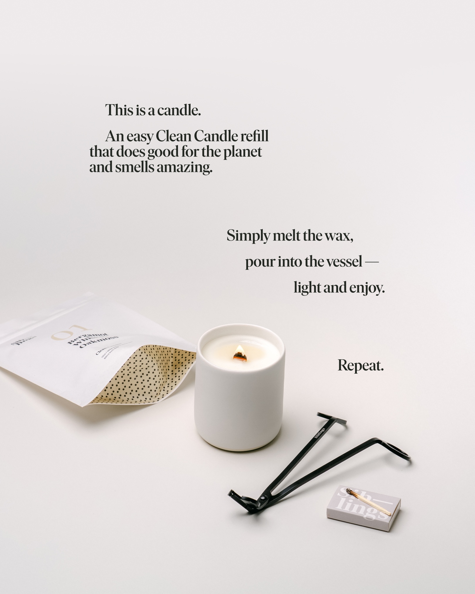 Siblings product editorial: clean candle refill pouch, lit ceramic vessel, wick trimmer and matchbox with step-by-step copy